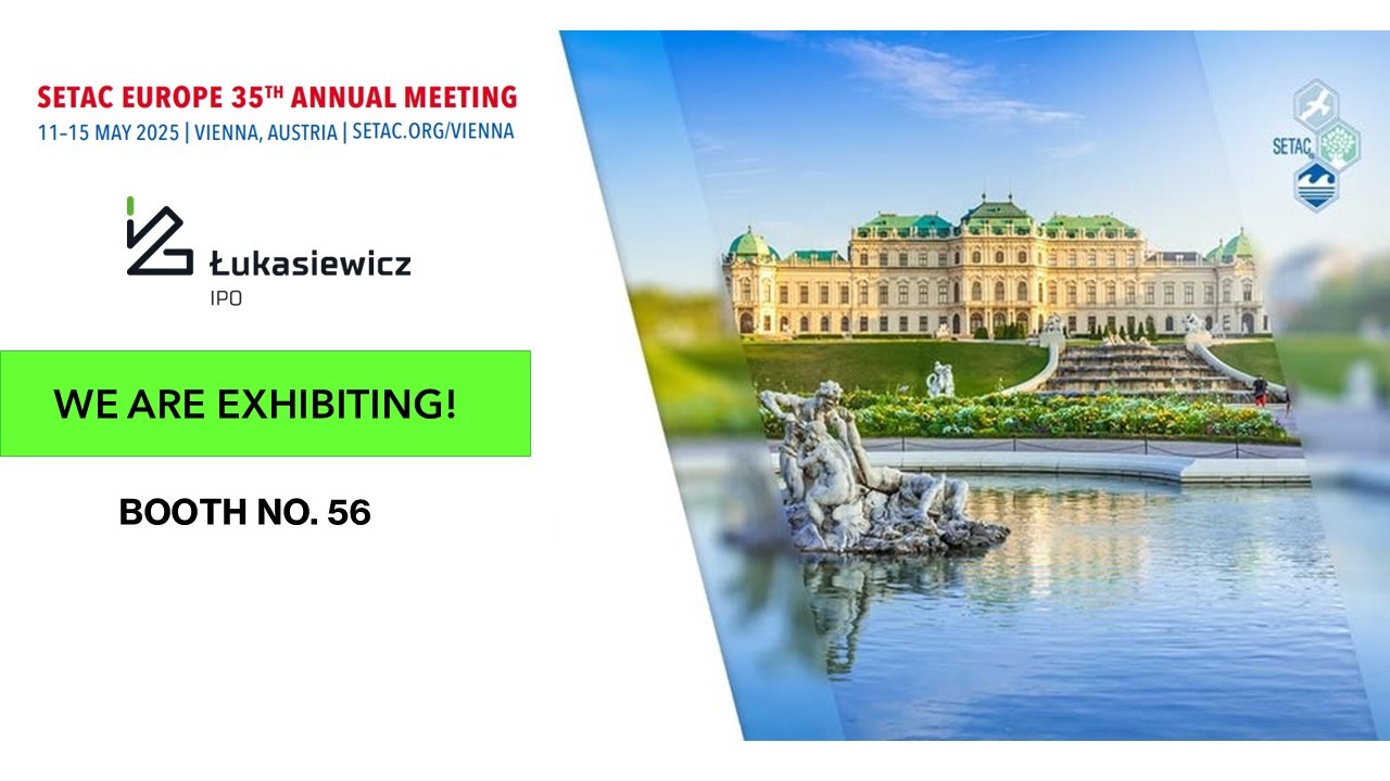 Łukasiewicz - IPO na SETAC Europe 35th Annual Meeting